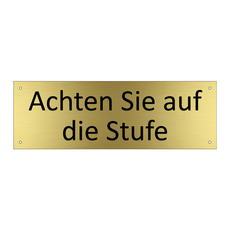 Achten Sie auf die Stufe