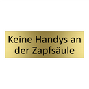 Keine Handys an der Zapfsäule