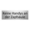 Keine Handys an der Zapfsäule