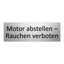 Motor abstellen – Rauchen verboten