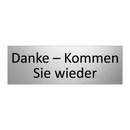 Danke – Kommen Sie wieder