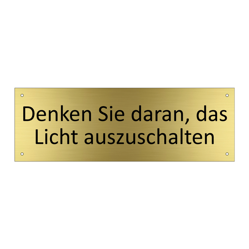 Denken Sie daran, das Licht auszuschalten