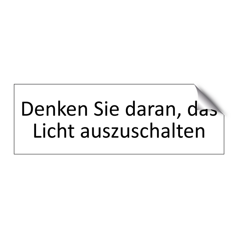 Denken Sie daran, das Licht auszuschalten