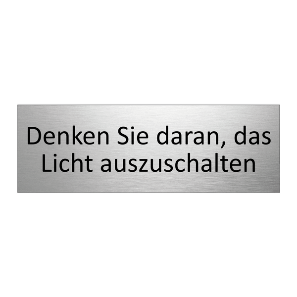 Denken Sie daran, das Licht auszuschalten
