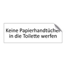 Keine Papierhandtücher in die Toilette werfen