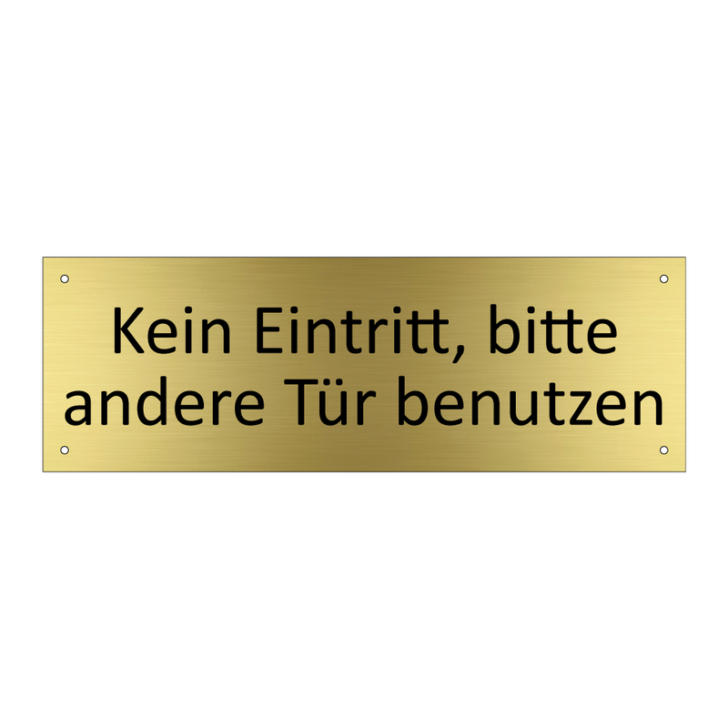 Kein Eintritt, bitte andere Tür benutzen