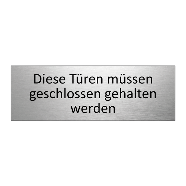 Diese Türen müssen geschlossen gehalten werden
