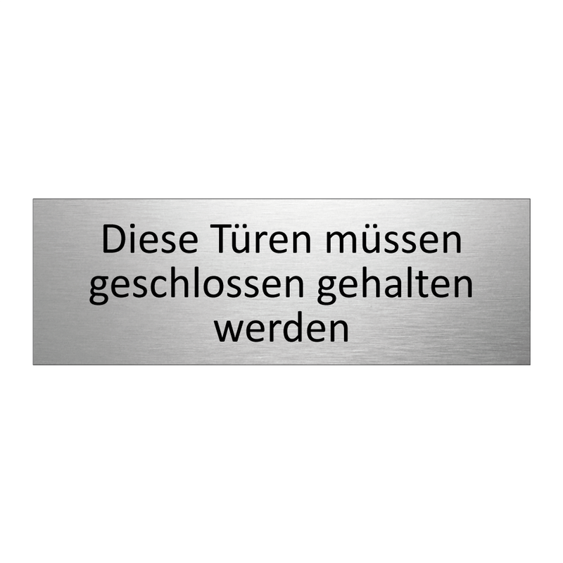 Diese Türen müssen geschlossen gehalten werden