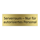 Serverraum – Nur für autorisiertes Personal