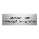 Ruhezone – Bitte Lärmpegel niedrig halten