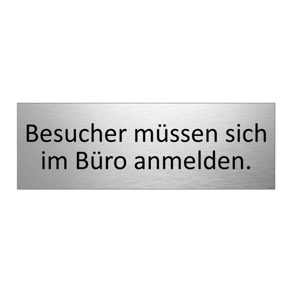 Besucher müssen sich im Büro anmelden.