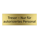 Tresor – Nur für autorisiertes Personal
