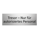 Tresor – Nur für autorisiertes Personal