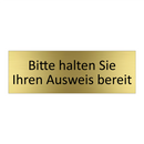 Bitte halten Sie Ihren Ausweis bereit
