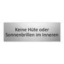 Keine Hüte oder Sonnenbrillen im Inneren