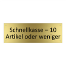 Schnellkasse – 10 Artikel oder weniger