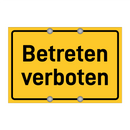 Betreten verboten & Betreten verboten & Betreten verboten & Betreten verboten & Betreten verboten