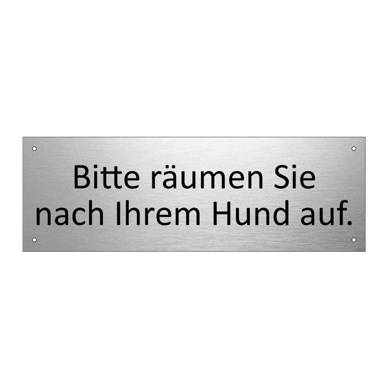 Bitte räumen Sie nach Ihrem Hund auf.
