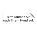 Bitte räumen Sie nach Ihrem Hund auf.