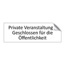 Private Veranstaltung – Geschlossen für die Öffentlichkeit