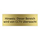 Hinweis: Dieser Bereich wird von CCTV überwacht