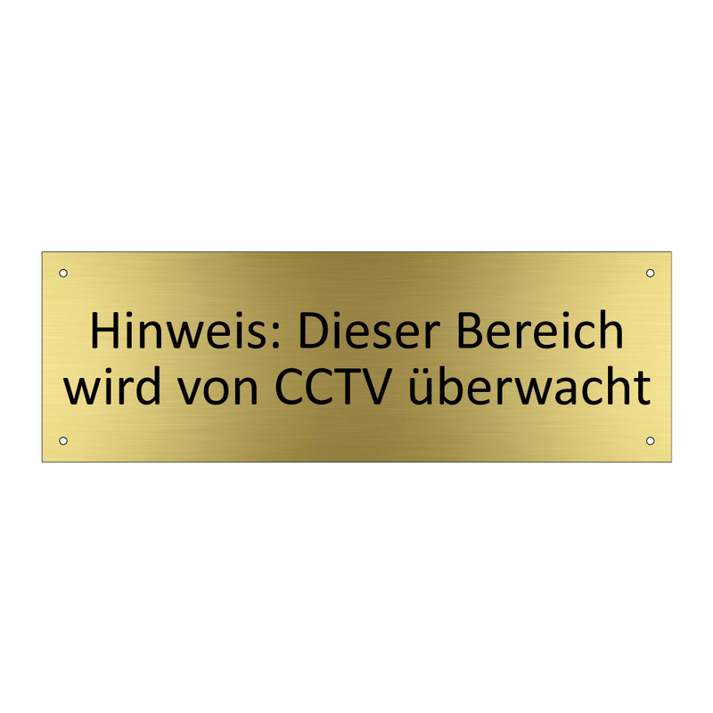 Hinweis: Dieser Bereich wird von CCTV überwacht