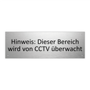 Hinweis: Dieser Bereich wird von CCTV überwacht