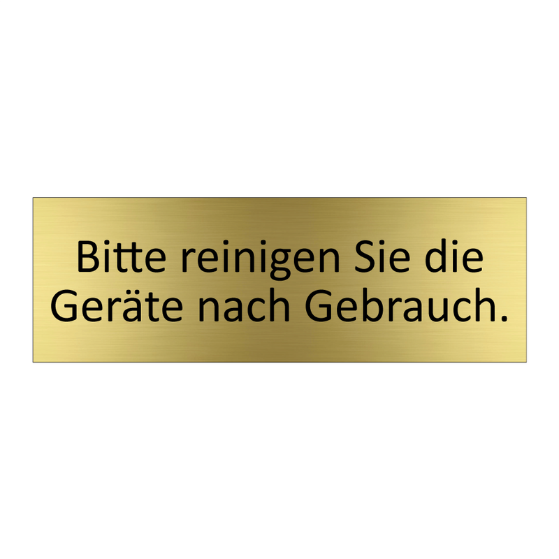 Bitte reinigen Sie die Geräte nach Gebrauch.