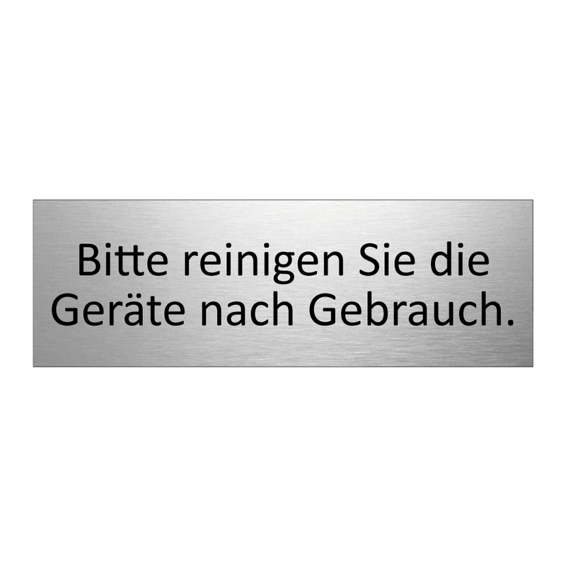 Bitte reinigen Sie die Geräte nach Gebrauch.