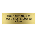 Bitte helfen Sie, den Waschraum sauber zu halten.