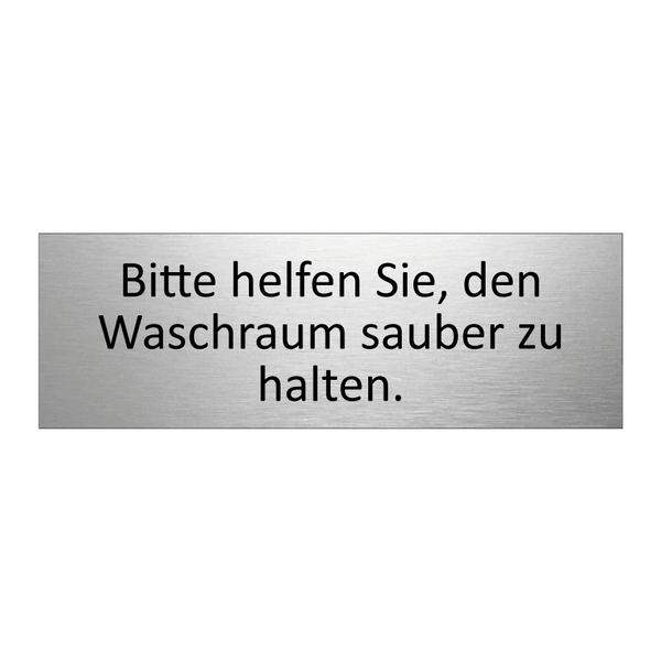 Bitte helfen Sie, den Waschraum sauber zu halten.