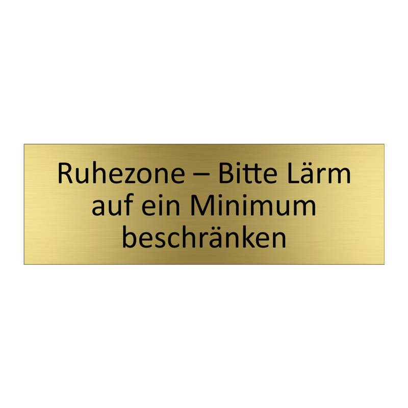 Ruhezone – Bitte Lärm auf ein Minimum beschränken