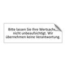 Bitte lassen Sie Ihre Wertsachen nicht unbeaufsichtigt. Wir übernehmen keine Verantwortung.