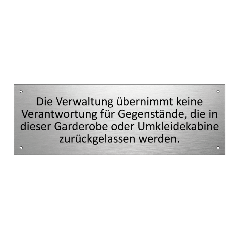 Die Verwaltung übernimmt keine Verantwortung für Gegenstände, die in dieser Garderobe oder Umkleidekabine zurückgelassen werden.