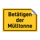 Betätigen der Mülltonne & Betätigen der Mülltonne & Betätigen der Mülltonne
