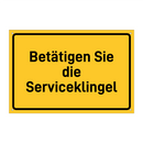 Betätigen Sie die Serviceklingel & Betätigen Sie die Serviceklingel