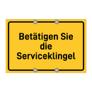 Betätigen Sie die Serviceklingel & Betätigen Sie die Serviceklingel