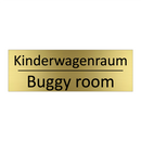 Kinderwagenraum - Buggy room