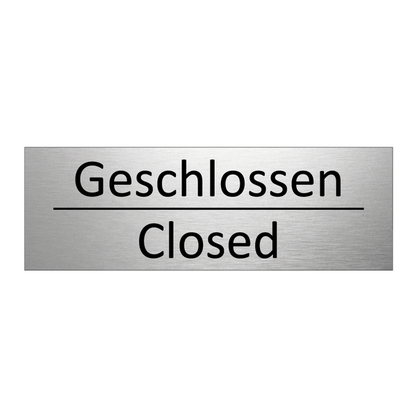 Geschlossen - Closed