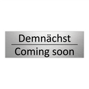 Demnächst - Coming soon
