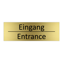 Eingang - Entrance