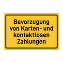 Bevorzugung von Karten- und kontaktlosen Zahlungen