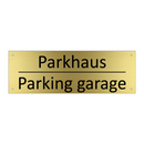 Parkhaus - Parking garage