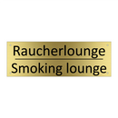 Raucherlounge - Smoking lounge