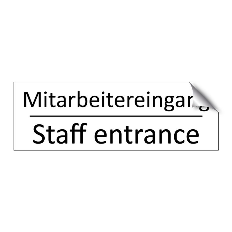 Mitarbeitereingang - Staff entrance