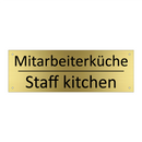 Mitarbeiterküche - Staff kitchen