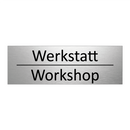 Werkstatt - Workshop