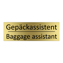 Gepäckassistent - Baggage assistant