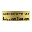 Gepäckaufbewahrung - Luggage Storage