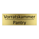 Vorratskammer - Pantry